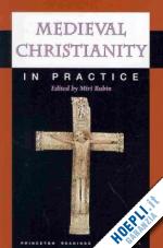 rubin miri - medieval christianity in practice