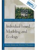 grimm volker; railsback steven f; railsback steven f. - individual–based modeling and ecology