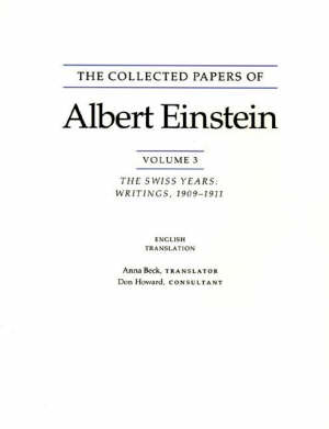 einstein albert; beck anna; beck anna - the collected papers of albert einstein, volume – the swiss years: writings, 1909–1911. (english translation supplement)