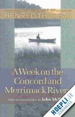 thoreau henry david; hovde carl f.; howarth william l.; witherell elizabeth hall; mcphee john - a week on the concord and merrimack rivers
