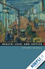 segall shlomi - health, luck, and justice