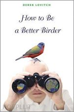 lovitch derek - how to be a better birder