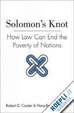 cooter robert d.; schafer hans–bernd; schäfer hans–bernd - solomon`s knot – how law can end the poverty of nations