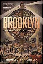 campanella thomas j. - brooklyn – the once and future city