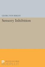 von bekesy georg - sensory inhibition
