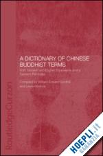 lewis hodous; william e. soothill - a dictionary of chinese buddhist terms