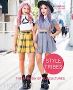 young caroline - style tribes. the fashion of subcultures