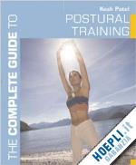 patel kesh - complete guide to postural training 8the)