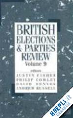 cowley philip (curatore); denver david (curatore); fisher justin (curatore); russell andrew (curatore) - british elections & parties review