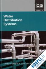 savic dragan a; banyard john - water distribution systems