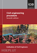 institution of civil engineers (i.c.e.) - civil engineering procedure