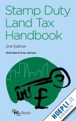 johnson tony; hart chris - the stamp duty land tax handbook