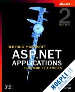 wigley andy; roxburgh peter - building microsoft asp.net applications for mobile  devices 2e