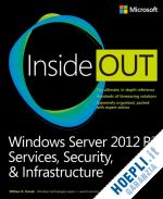 stanek william r - windows server 2012 r2 inside out: services, security & infrastructure