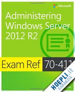 russel charlie - exam ref 70–411: administering windows server 2012  r2