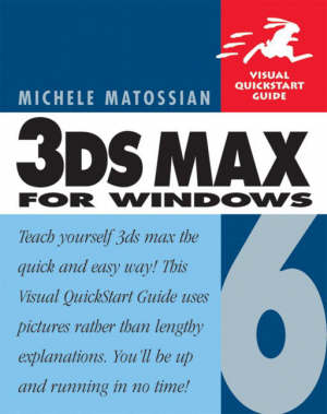 matossian m. - visual quickstart guide 3ds max 6 for windows