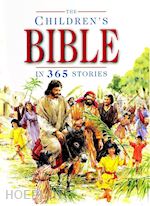 batchelor mary; haysom john - the children`s bible in 365 stories – a story for every day of the year