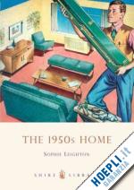 leighton sophie - the 1950's home