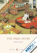 evans paul - the 1960's home