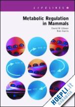 gibson david; harris robert a. - metabolic regulation in mammals
