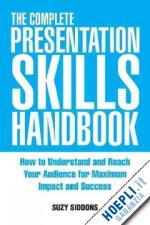siddons suzy - the complete presentation skills handbook
