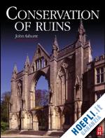 ashurst john - conservation of ruins