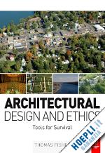 fisher thomas - architectural design and ethics