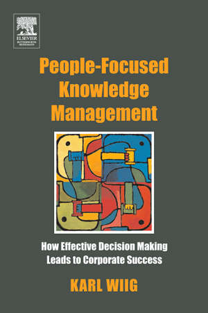 wiig karl - people-focused knowledge management