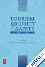 mansfeld yoel (curatore); pizam abraham (curatore) - tourism, security and safety