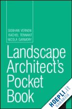 vernon siobhan; garmory nicola; tennant rachel - landscape architect's pocket book