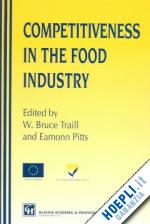 traill w. bruce; pitts eamonn - competitiveness food industry