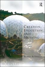 attfield robin - creation, evolution and meaning