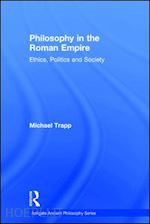 trapp michael - philosophy in the roman empire