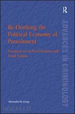 giorgi alessandro de - re-thinking the political economy of punishment