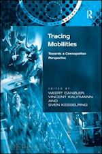 canzler weert; kaufmann vincent (curatore) - tracing mobilities