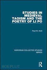 kroll paul w. - studies in medieval taoism and the poetry of li po