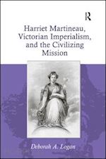 logan deborah a. - harriet martineau, victorian imperialism, and the civilizing mission
