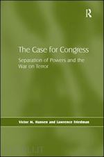 hansen victor m.; friedman lawrence - the case for congress