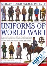 north jonathan; black jeremy - an illustrated encyclopedia of uniforms of world war i