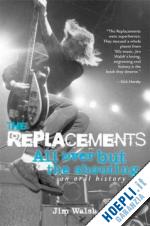 walsh jim - the replacements