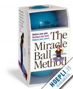 petrone elaine - the miracle ball method