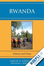 ensign margee m.; bertrand william e. - rwanda. history and hope