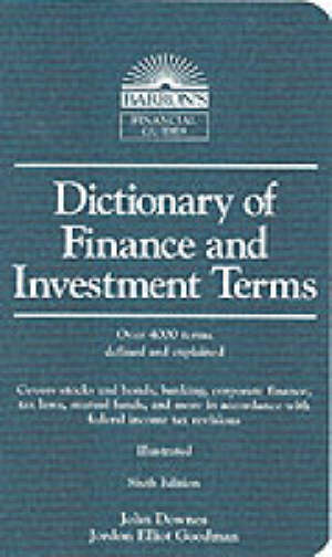 downes j. goodman j.e. - dictionary of finance and investment terms