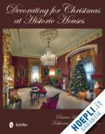 mcmillan - decorating for christmas at historic houses