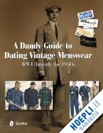 nightingale sue - dandy guide to dating vintage menswear