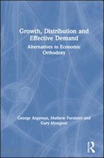 argyrous george; mongiovi gary - growth, distribution and effective demand