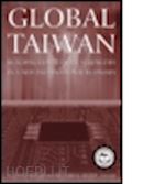 berger suzanne; lester richard k. - global taiwan: building competitive strengths in a new international economy