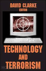 clarke david (curatore) - technology and terrorism