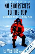 viesturs ed - no shortcuts to the top
