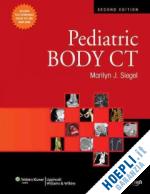 siegel m. - pediatric body ct